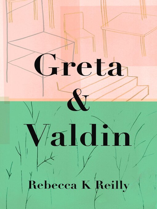 Title details for Greta and Valdin by Rebecca Reilly - Available